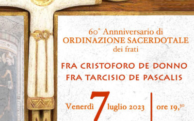 60mo di Ordinazione sacerdotale di Fr. Cristoforo De Donno e Fr. Tarcisio De Pascalis